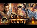 KINGS BLADE Hindi Dubbed Chinese Movie Chinese Action Adventure Movie New Chinese Movie