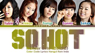 Download lagu Wonder Girls (원더걸스) – So Hot (Color Coded Han|Rom|Indo Lyrics) mp3 Download lagu Wonder Girls (원더걸스) – So Hot (Color Coded Han|Rom|Indo Lyrics) mp3