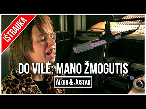 Algis ir Justas: Do VILĖ (HORNY VIXEN): Mano Žmogutis TEASER