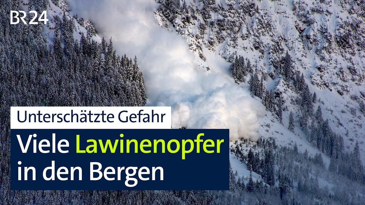 Unterschätzte Gefahr: Viele Lawinenopfer in den Bergen | BR24
