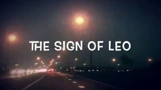 The Sign Of Leo - We All Have To Go That Way Some Time video