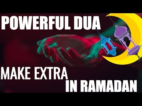 A POWERFUL DUA YOU CONSTANTLY REPEATING IN RAMADAN. Video