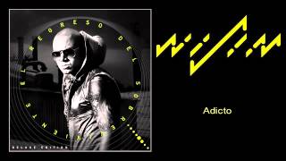 Wisin  - Adicto