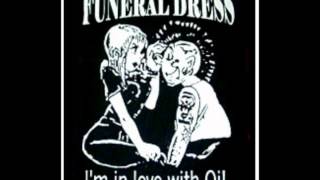 Funeral Dress - I'm in love with riot girl