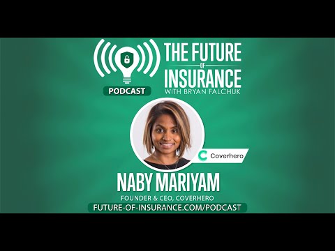 The Future of Insurance Podcast S2E02 - Naby Mariyam, CEO of ...