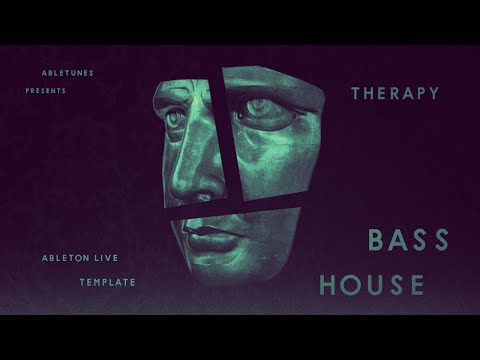 Bass House Ableton Template "Therapy" [SWACQ, Tchami Style]