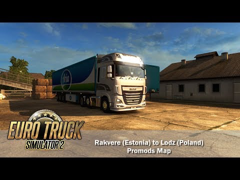 Euro Truck Simulator 2 ¦ Rakvere Estonia to Lodz Poland