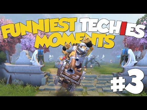 DotA 2 Techies Funniest Moments #3