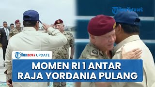 Momen Hangat Prabowo dan Raja Yordania Abdullah II, Saling Berbalas Hormat sebelum Tinggalkan RI