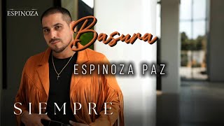 Espinoza Paz - Basura (Letra)