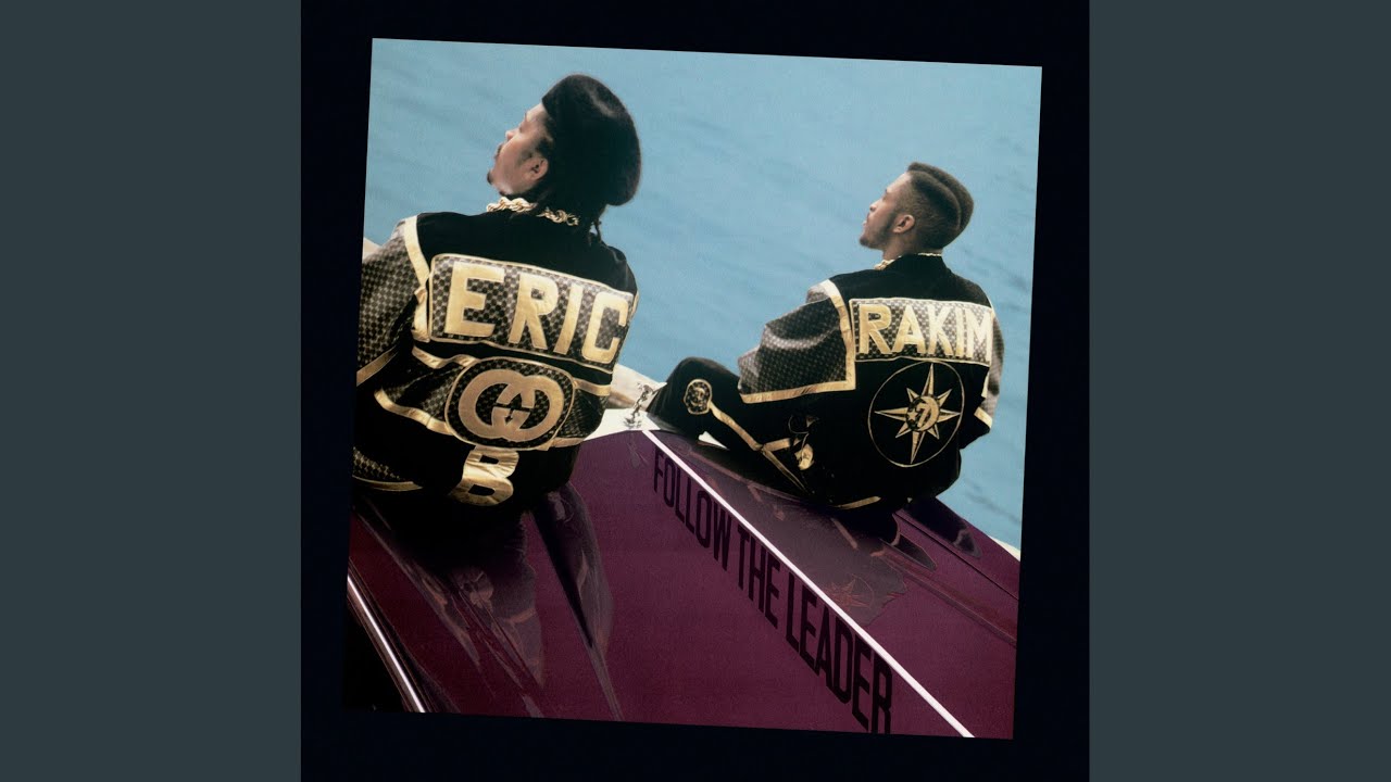 Eric B. & Rakim - Put Your Hands Together