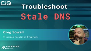 Troubleshoot Stale DNS With Ascender Ledger Pro