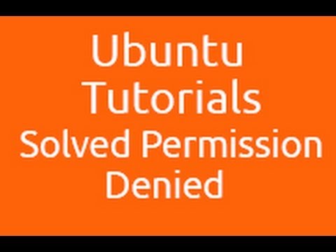 How To Solved Permission Denied Problem In Ubuntu Video