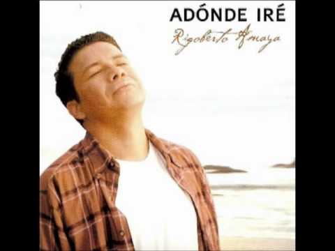 Jesus Lloro - Rigoberto Amaya