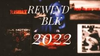 BLAKE REWIND 2022