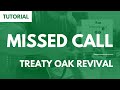 Missed Call Treaty Oak Revival Guitar Tutorial