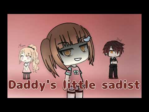 "Daddy's little sadist" mini movie | gachalife