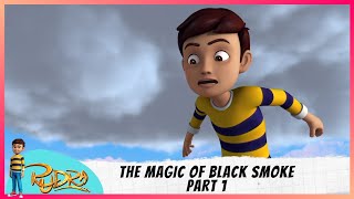 Rudra | रुद्र | Episode 19 Part-1 | The Magic Of Black Smoke