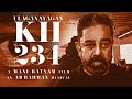 KH234 Title Announcement Glimpse KamalHaasan Mani Ratnam AR Rahman Raaj Kamal Films Pctv