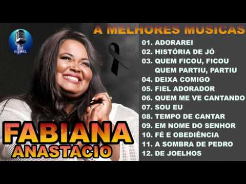 FABIANA ANASTACIO - SELEÇÃO DAS MELHORES  MUSICAS GOSPEL.
