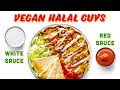 VEGAN Halal Guys! Chicken & Rice, White & Red Sauce!