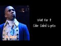 Wait For It Hamilton Color Coded Lyrics 1 13