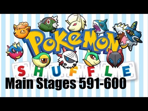 Pokemon Shuffle | Main Stages 591-600 Mega Sharpedo, Servine, Volcarona...