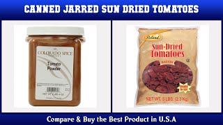 Top 10 Canned & Jarred Sun-Dried Tomatoes to buy in USA 2021 | Price & Review