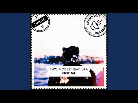 Not Me (feat. URA)