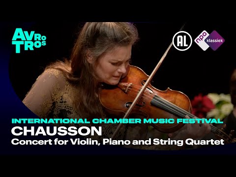Chausson: Concert for Violin, Piano and String Quartet, Op.21 - Janine Jansen - Live concert HD