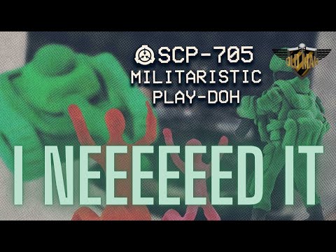 SCP-705 - Mi|itarstic Play-Doh : Object Class - Safe - Reaction