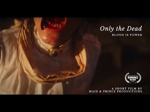 Only the Dead (official trailer)