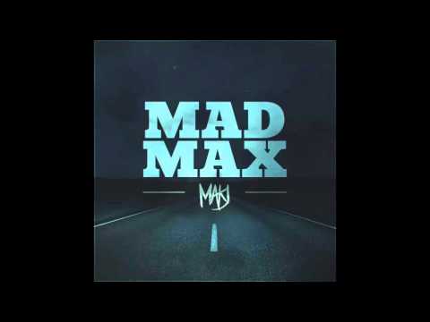 Mad Max - MAKJ (Audio) | DJ MAKJ