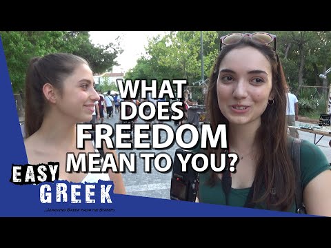 What Greeks think about freedom | Easy Greek 37