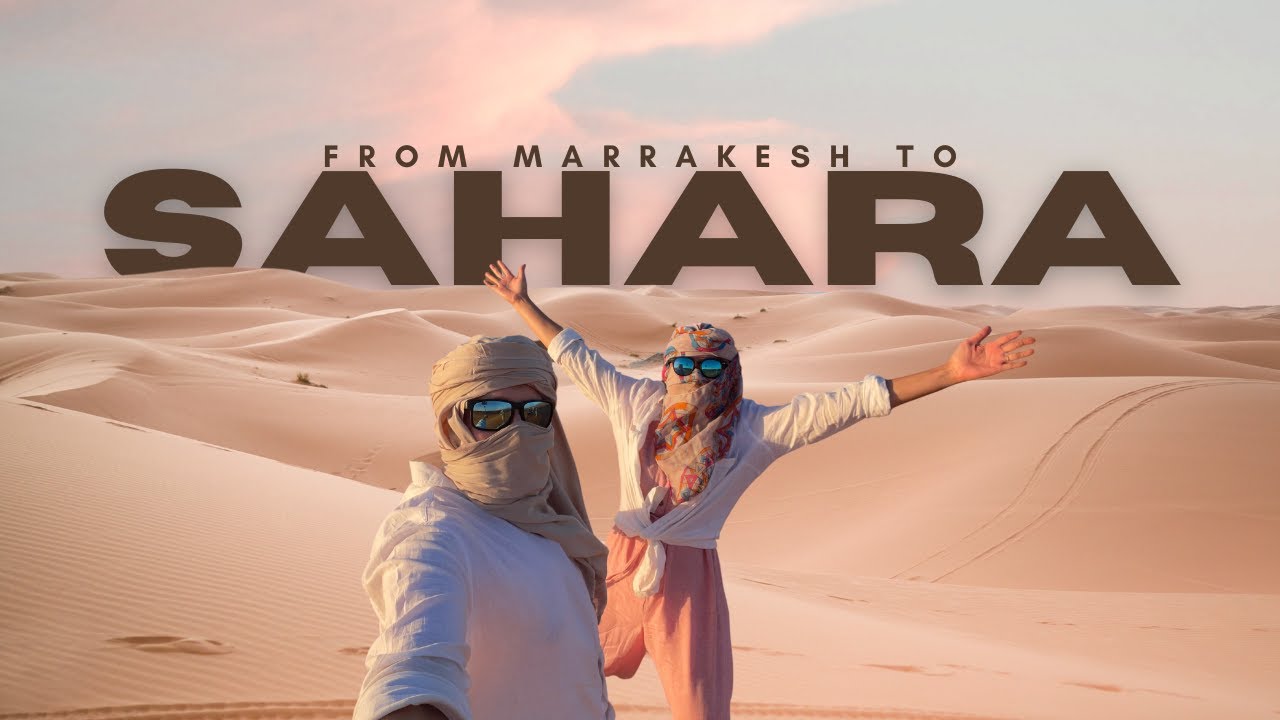 sahara desert tour from marrakech video