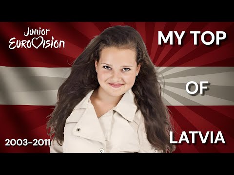 My Top Latvia In Juniors Eurovision | 2003-2011