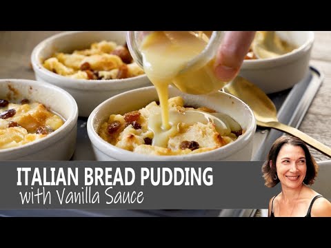 Italian Bread Pudding Vanilla Sauce