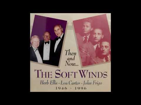 The Soft Winds ~ Jazzspeak/#14/Then