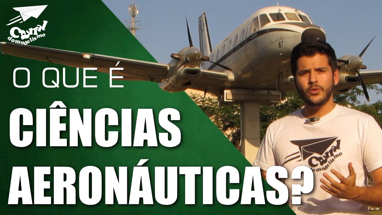 O que é CIÊNCIAS AERONÁUTICAS - COMO SER UM PILOTO