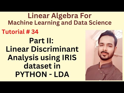 Tutorial 34 Part II Linear Discriminant Analysis using IRIS dataset in PYTHON | LDA using Python