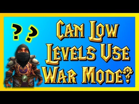Can Low Levels Use War Mode? - World of Warcraft