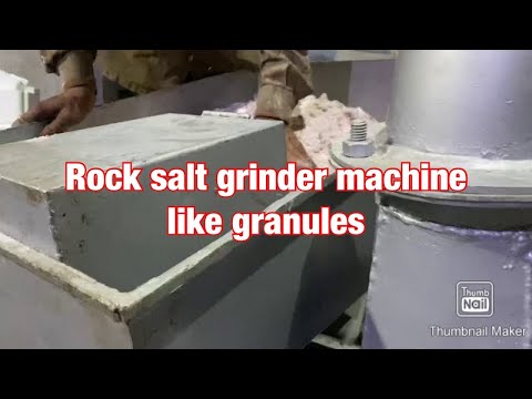 Rock salt grinder machine like granules☎️📲📞+91 93292 05352