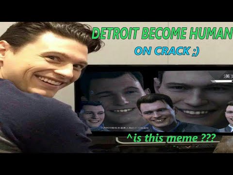 Detroit Become Human on Crack #2 - Funniest DBH Meme Compilation