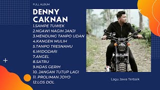 Download lagu LAGU DENNY CAKNAN SAMPEK TUWEK, ANGEL,LOS DOL | FULL ALBUM TERBARU 2021 mp3 Download lagu LAGU DENNY CAKNAN SAMPEK TUWEK, ANGEL,LOS DOL | FULL ALBUM TERBARU 2021 mp3
