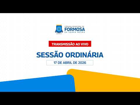 AO VIVO - SESSÃO ORDINÁRIA  | 17-04-2026