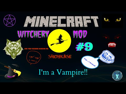 Xerxus Icebinder - MINECRAFT: WITCHERY MOD SHOWCASE #9 - I'M A VAMPIRE!! AND... AND.. I DERPED!