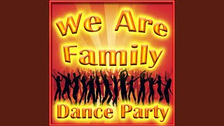 We Are Family (Sing-A-Long)