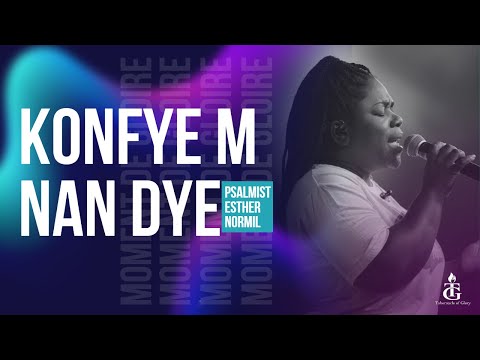 Konfye m Nan Dye  | Gadon Bondye  | Psalmist Esther Normil | 40 Jours de Jeûne | Shekinah.fm