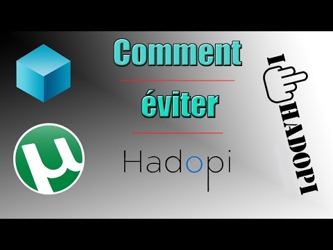 comment eviter de se faire prendre par hadopi