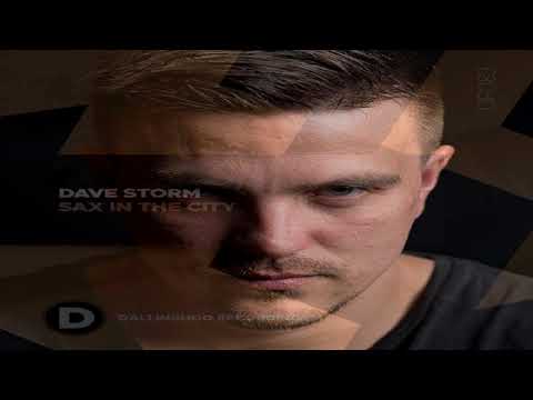 Dave Storm   -  "Sax In The City"   (Original Mix)